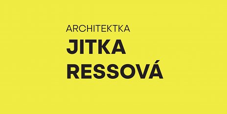 Reflexie architektúry: Jitka Ressová