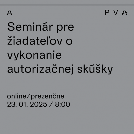 Seminár (nielen) pre žiadateľov o vykonanie autorizačnej skúšky