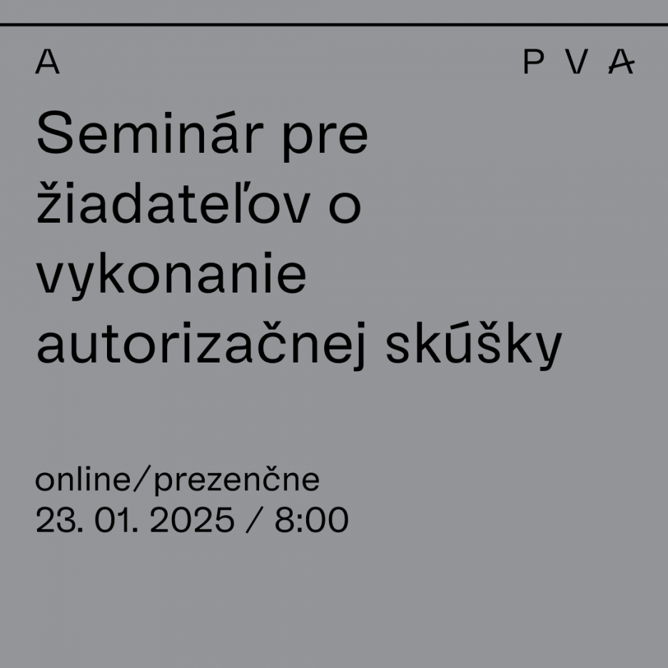 Seminár (nielen) pre žiadateľov o vykonanie autorizačnej skúšky