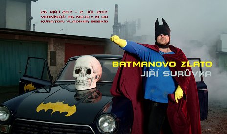 Jiří Surůvka: Batmanovo zlato