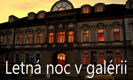 Letná noc v galérii